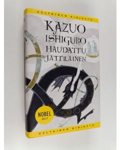 Kirjailijan Kazuo Ishiguro käytetty kirja Haudattu jättiläinen