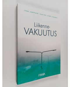 Kirjailijan Janne Jumppanen käytetty kirja Liikennevakuutus