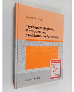 Kirjailijan Henning Sass käytetty kirja Psychopathologische Methoden und psychiatrische Forschung - mit 33 Tabellen