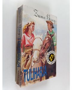 Kirjailijan Zane Grey käytetty kirja Tuliharja