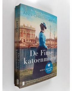 Kirjailijan Ann-Christin Antell käytetty kirja De Finse katoenmolen