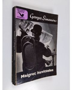 Kirjailijan Georges Simenon käytetty kirja Maigret huvittelee : (komissaario Maigret'n tutkimuksia)