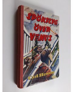 Kirjailijan Carl Henner käytetty kirja Spökflyg över Venus