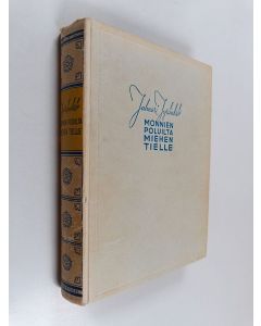 Kirjailijan Jalmari Jyränkö käytetty kirja Monnien poluilta miehen tielle