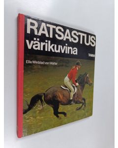 Kirjailijan Ella Winblad von Walter käytetty kirja Ratsastus värikuvina