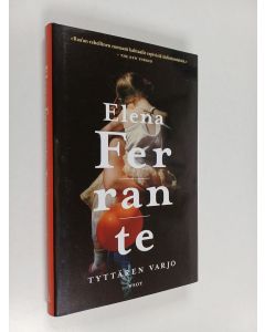 Kirjailijan Elena Ferrante käytetty kirja Tyttären varjo