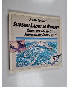 Kirjailijan Jorma Suvikas käytetty kirja Suomen ladut ja rinteet = Finnland auf Skiern, Loipen und Pisten