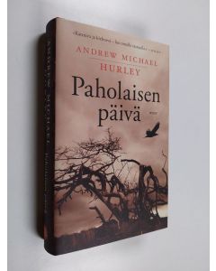 Kirjailijan Andrew Michael Hurley käytetty kirja Paholaisen päivä