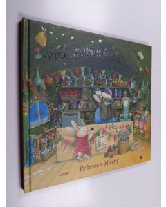 Kirjailijan Rebecca Harry käytetty kirja Pikkupupun joululahja
