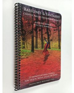Kirjailijan Alice Kanack käytetty teos Basslines and Fantasies - Creative Ability Development book 2