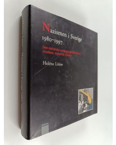 Kirjailijan Heléne Lööw käytetty kirja Nazismen i Sverige 1980-1997 : den rasistiska undergroundrörelsen: musiken, myterna, riterna