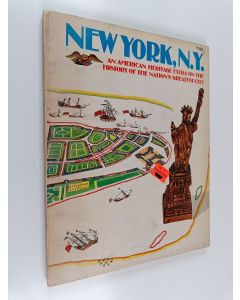 Kirjailijan David G. Lowe käytetty kirja New york, N. Y. : an american heritage extra