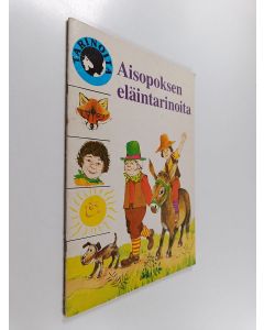 Kirjailijan Aisopos käytetty teos Aisopoksen eläintarinoita