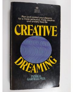 Kirjailijan Patricia L. Garfield käytetty kirja Creative Dreaming
