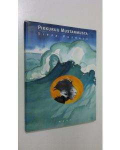 Kirjailijan Sirpa Puskala uusi kirja Pikkuruu Mustanmusta