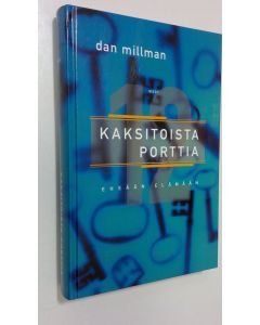 Kirjailijan Dan Millman käytetty kirja Kaksitoista porttia eheään elämään