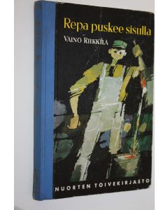 Kirjailijan Väinö Riikkilä käytetty kirja Repa puskee sisulla
