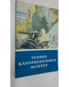 Tekijän Sampo (teksti Ahto käytetty kirja Vuoden kahdeksantoista muistoja : Sotasokeat ry:n kevätjulkaisu 1982