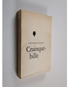 Kirjailijan Anatole France käytetty kirja Crainquebille