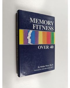 Kirjailijan Robin West käytetty kirja Memory Fitness Over 40