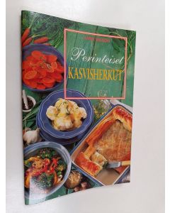 Kirjailijan Anne Wilson käytetty teos Perinteiset kasvisherkut