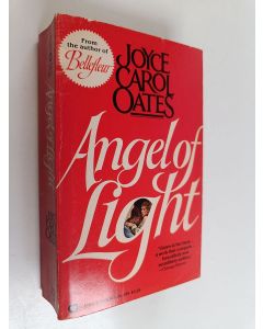 Kirjailijan Joyce Carol Oates käytetty kirja Angel of Light