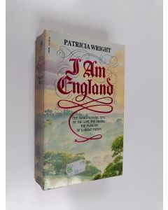 Kirjailijan Patricia Wright käytetty kirja I am England