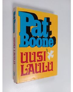Kirjailijan Pat Boone käytetty kirja Uusi laulu