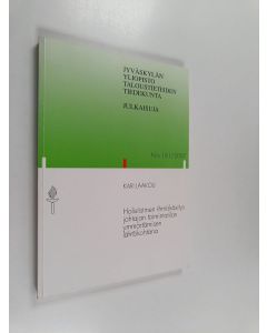 käytetty kirja Holistinen ihmiskäsitys johtajan toimintatilan ymmärtämisen lähtökohtana - Jyväskylän yliopiston taloustieteiden tiedekunta 161/2007