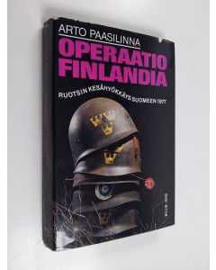 Kirjailijan Arto Paasilinna käytetty kirja Operaatio finlandia