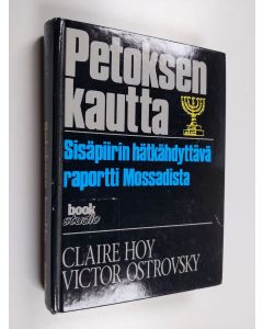 Kirjailijan Claire Hoy käytetty kirja Petoksen kautta
