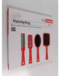 Kirjailijan Caroline Jones käytetty kirja Yoututorial : Hairstyling : Your Guide to the Best Instructional Youtube Videos