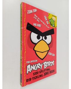Kirjailijan Boker Fredhoi Egmont & Angry Birds käytetty kirja The Official Angry Birds : Side-Splitting, Rib-Tickling Joke Book