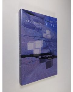 Kirjailijan David Petts käytetty kirja Perustukset