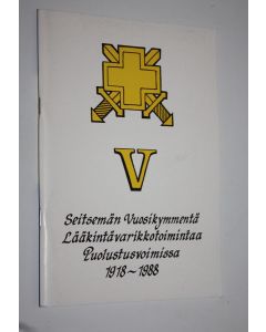 Kirjailijan Simo Järvi käytetty teos Seitsemän vuosikymmentä lääkintävarikkotoimintaa puolustusvoimissa : 1918-1988