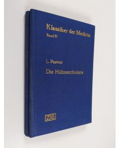 Kirjailijan J.Chr Reil käytetty kirja Klassiker der Medizin 1-2 : Die Hühnercholera ; Von der Lebenskraft