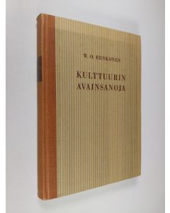 Kirjailijan Walter Olof Renkonen käytetty kirja Kulttuurin avainsanoja : miten ne syntyvät ja kehittyvät