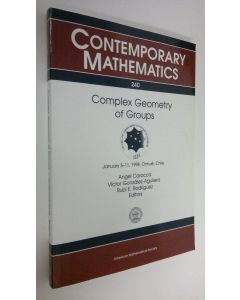 Kirjailijan Angel Carocca käytetty kirja Complex Geometry of Groups (UUDENVEROINEN)