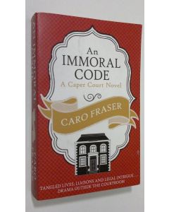 Kirjailijan Caro Fraser käytetty kirja An Immoral Code