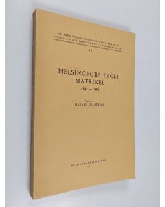 Kirjailijan Harald Dahlström käytetty kirja Helsingfors lycei matrikel 1831-1889