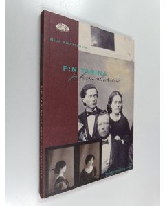 Kirjailijan Mika Ripatti toim. käytetty kirja P:n tarina ja herra silinterissä