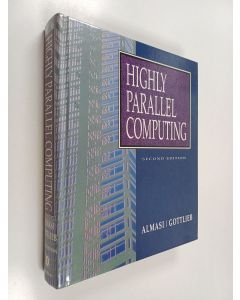 Kirjailijan George S. Almasi käytetty kirja Highly parallel computing