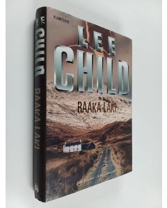 Kirjailijan Lee Child käytetty kirja Raaka laki