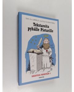 Tekijän Olli Seppälä  käytetty kirja Tekstareita Pyhälle Pietarille
