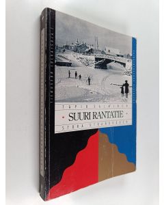 Kirjailijan Tapio Salminen käytetty kirja Suuri rantatie = Stora strandvägen