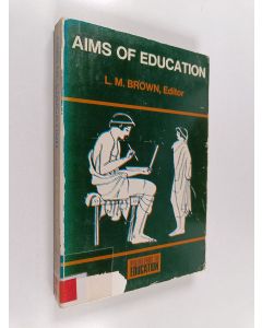 Kirjailijan Leslie M. Brown käytetty kirja Aims of education