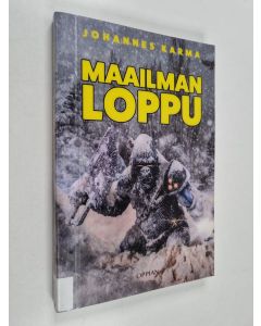 Kirjailijan Johannes Karma käytetty kirja Maailman loppu : romaani ankarasta elämästä avaruudessa