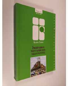 Kirjailijan Kaarina Ylönen käytetty kirja Inkerin kirkon nousu kommunistivallan päätyttyä