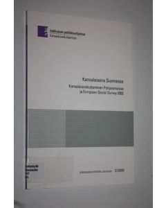 Kirjailijan Sami Borg käytetty kirja Kansalaisena Suomessa : kansalaisvaikuttaminen Pohjoismaissa ja European Social Survey 2002