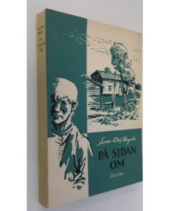 Kirjailijan Sven-Olof Högnäs käytetty kirja På sidan om : nio noveller